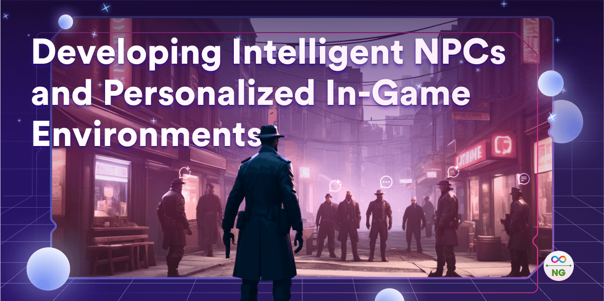 Developing Intelligent NPCs and Personalized In-Game Environments; Leveraging the Power of Blockchain and Generative AI