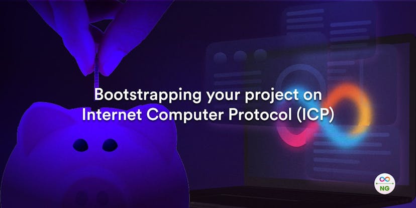 Bootstrap Your Project on ICP; (Things to Note Before Embarking on the Bootstrapping Journey)